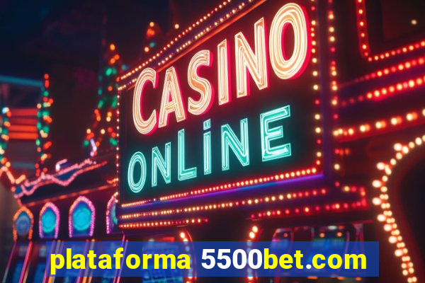 plataforma 5500bet.com